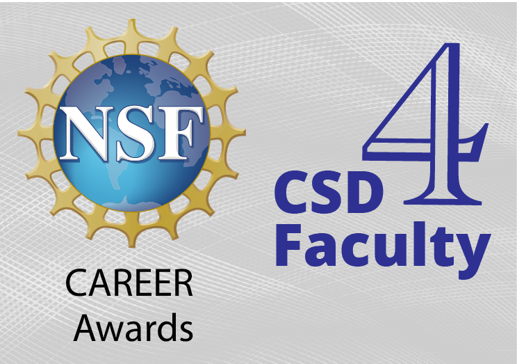 Four CSD Faculty Members Among Recipients of 2023 NSF CAREER Awards